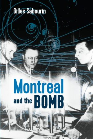 Montreal and the Bomb
