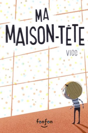 Ma maison-tête