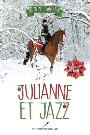 Julianne et Jazz- Mission Noël