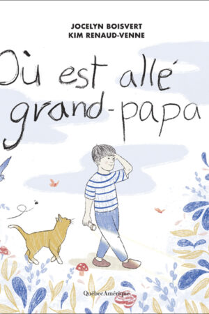 Où est allé grand-papa?