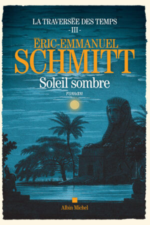 La traversée des temps, Soleil sombre