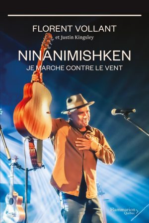 Nanimishkin : Je marche contre le vent