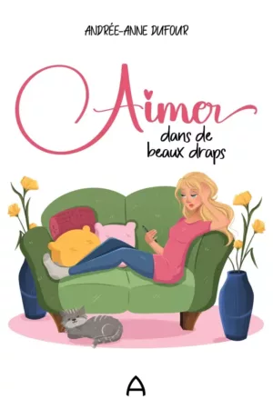 Aimer dans de beaux draps