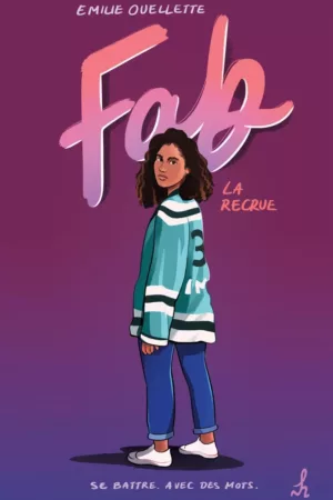 Fab T.1 : La recrue