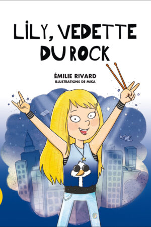 Lily, vedette du rock - La classe de Madame Isabelle