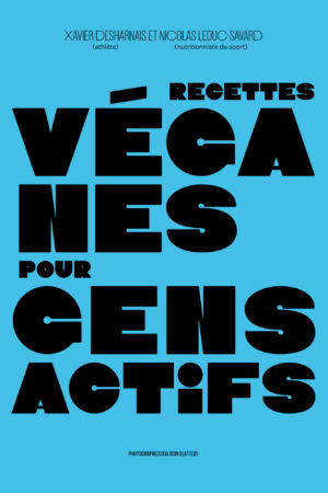 RECETTES VÉGANES POUR GENS ACTIFS