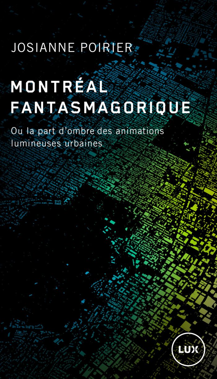 Montréal fantasmagorique