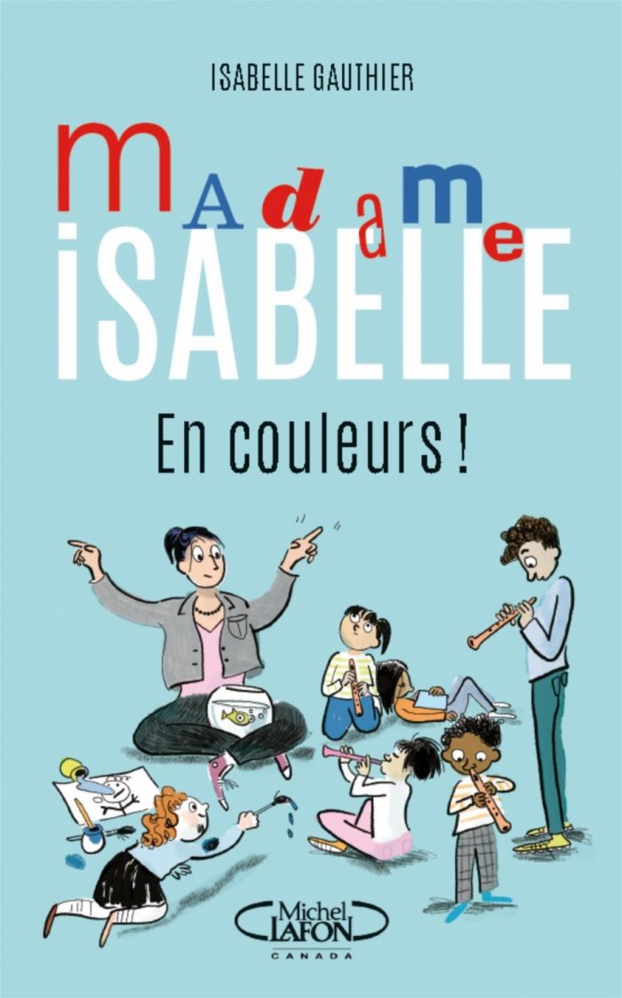 Madame Isabelle en couleurs!