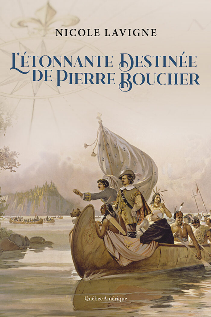 L’Étonnante Destinée de Pierre Boucher