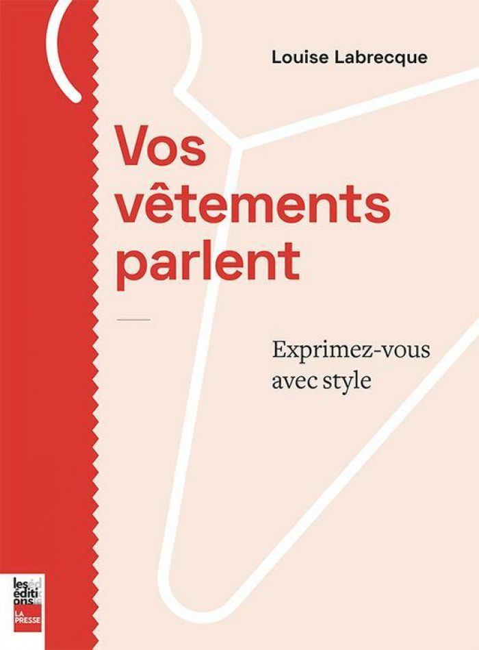 Vos vêtements parlent- Exprimez-vous avez style